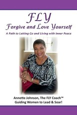 FLY - Forgive and Love Yourself