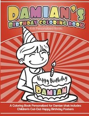Damian's Birthday Coloring Book Kids Personalized Books