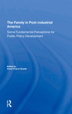 The Family In Postindustrial America