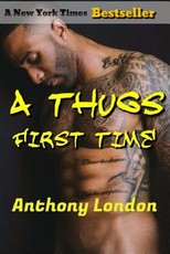 A Thugs First Time