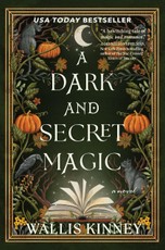 A Dark and Secret Magic