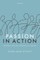 Passion in Action