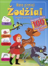 Mano pirmieji žodžiai. Mano gyvūnai Mano pirmieji žodžiai. Mano gyvūnai