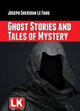 Ghost Stories and Tales of Mystery