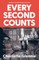 Every Second Counts