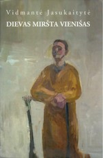 Dievas miršta vienišas (2003)