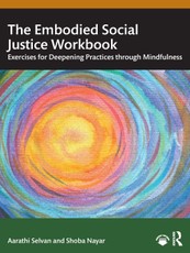 The Embodied Social Justice Workbook