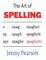 The Art of Spelling