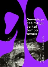 Devyniasdešimtųjų vaikai tampa tėvais