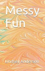 Messy Fun