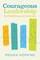 Courageous Leadership for Multilingual Learners