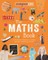 Curious Kids: The Maths Book
