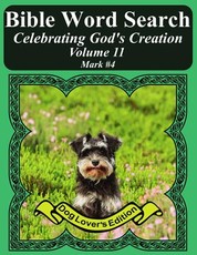 Bible Word Search Celebrating God's Creation Volume 11