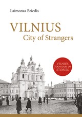Vilnius – city of strangers (knyga su defektais)
