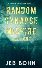 Random Synapse Misfire, Vol. One
