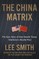 The China Matrix