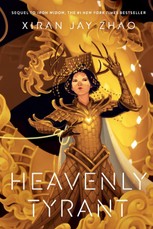 Heavenly Tyrant (Iron Widow, Book 2)