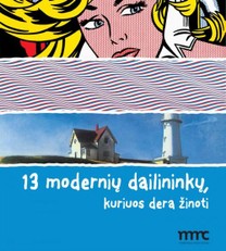 13 modernių dailininkų, kuriuos dera žinoti