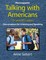 Talking with Americans on and Off Campus