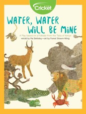 Water, Water Will Be Mine: A Play based on a Folktale from the Taita of Kenya