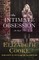 An Intimate Obsession