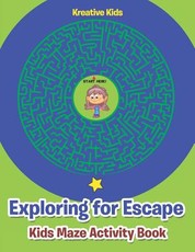 Exploring for Escape