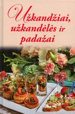 Užkandžiai, užkandėlės ir padažai