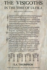 The Visigoths in the Time of Ulfila