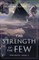 The Strength of the Few