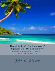 English / Cebuano / Spanish Dictionary