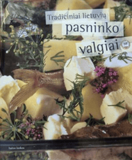 Tradiciniai lietuvių pasninko valgiai