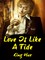 Love Is Like A Tide