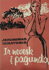 Ir nevesk į pagundą