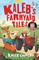 Kaleb's Farmyard Tales: Escaping Animals and Runaway Tractors