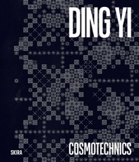 Ding Yi: Cosmotechnics