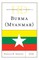 Historical Dictionary of Burma (Myanmar)