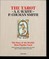 Fiebig, J: Tarot of A. E. Waite and P. Colman Smith