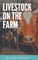 Livestock on the Farm