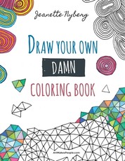 Draw Your Own Damn Coloring Book