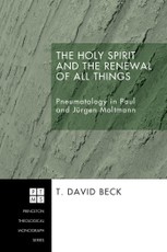 The Holy Spirit and the Renewal of All Things