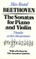 Beethoven: The Sonatas for Piano and Violin