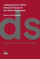 Lobbying from within: Interest Groups in the Swiss Parliament