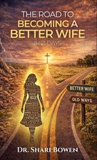 The Road to Becoming a Better Wife in 21 Days