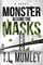 Monster Behind The Masks