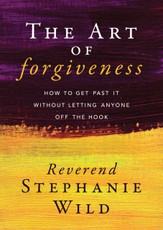 The Art of Forgiveness