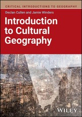 Introduction to Cultural Geography: A Critical App roach