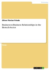 Business-to-Business Relationships in the Biotech-Sector