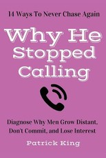 Why He Stopped Calling