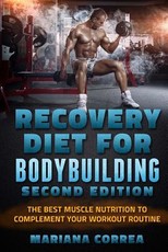 RECOVERY DIET FoR BODYBUILDING SECOND EDITION