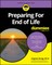 Preparing for End of Life for Dummies